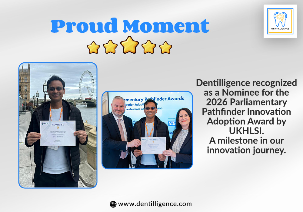 Dentilligence Founder Ravi Prakash Nominated for Parliamentary Pathfinder – NHSInnovation Adoption Awards 2026
