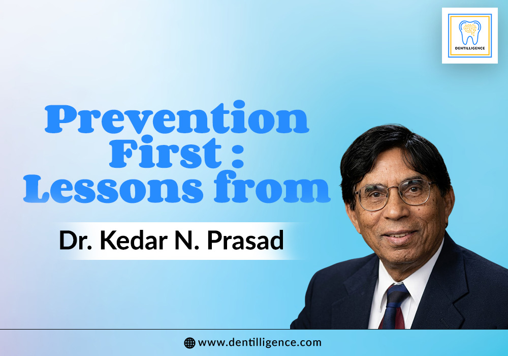 Prevention First: Lessons from Dr. Kedar N. Prasad